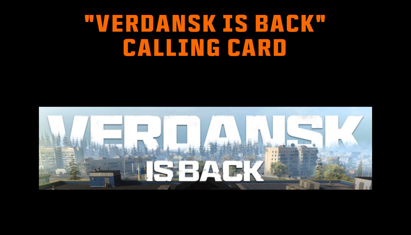Verdansk Is Back Calling Card + BONUS DOUBLE XP