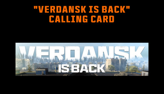 Verdansk Is Back Calling Card + BONUS DOUBLE XP